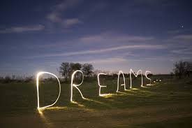 Dreams come true